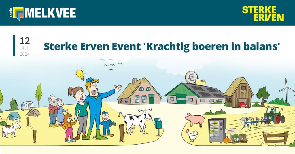 Sterke Erven Event 'Krachtig boeren in balans' op 12 juli 2024 te Kamerik 