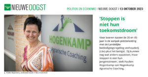 Nieuwe Oogst Piekbelasters: interview met agrarisch coach Paulien Hogenkamp over Landelijke beëindigingsregeling veehouderij (LBV)
