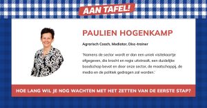 Paulien Hogenkamp - Agrarisch Coach, Mediator, Disc-trainer en ambassadeur van AAN TAFEL