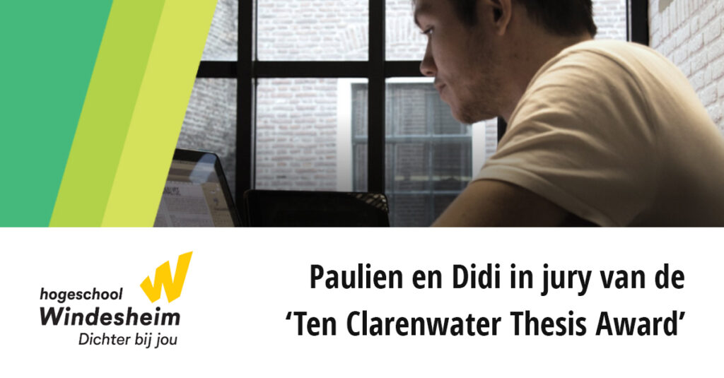 Paulien en Didi in jury van de ‘Ten Clarenwater Thesis Award’